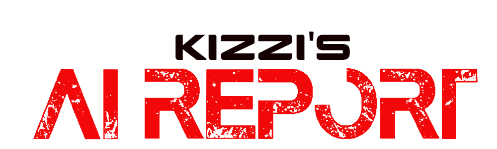 Kizzi's AI Report